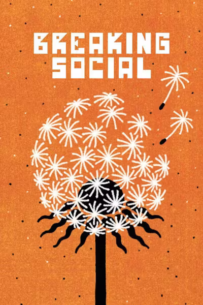 BREAKING SOCIAL + DIRECTOR Q&A - Act One Cinema