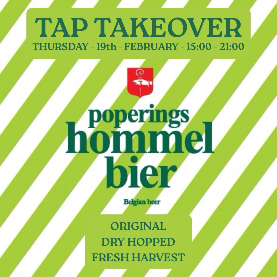 Tap Takeover - Poperings Hommel Bier - A Pint of Hops