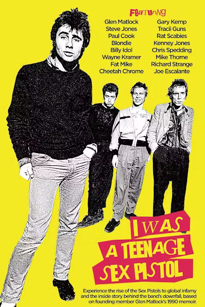 I WAS A TEENAGE SEX PISTOL + LIVE Q&A WITH GLEN MATLOCK - Act One Cinema