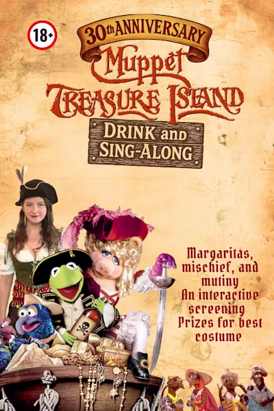 MUPPET TREASURE ISLAND DRINK-AND-SING-ALONG - ActOne Cinema